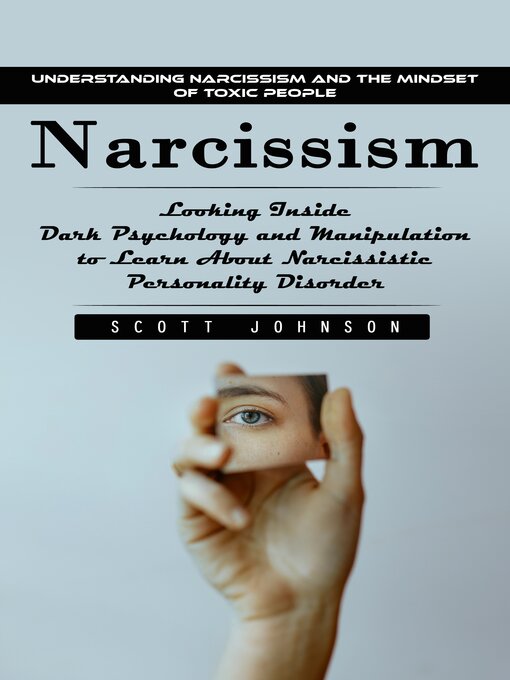 Title details for Narcissism by Scott Johnson - Wait list